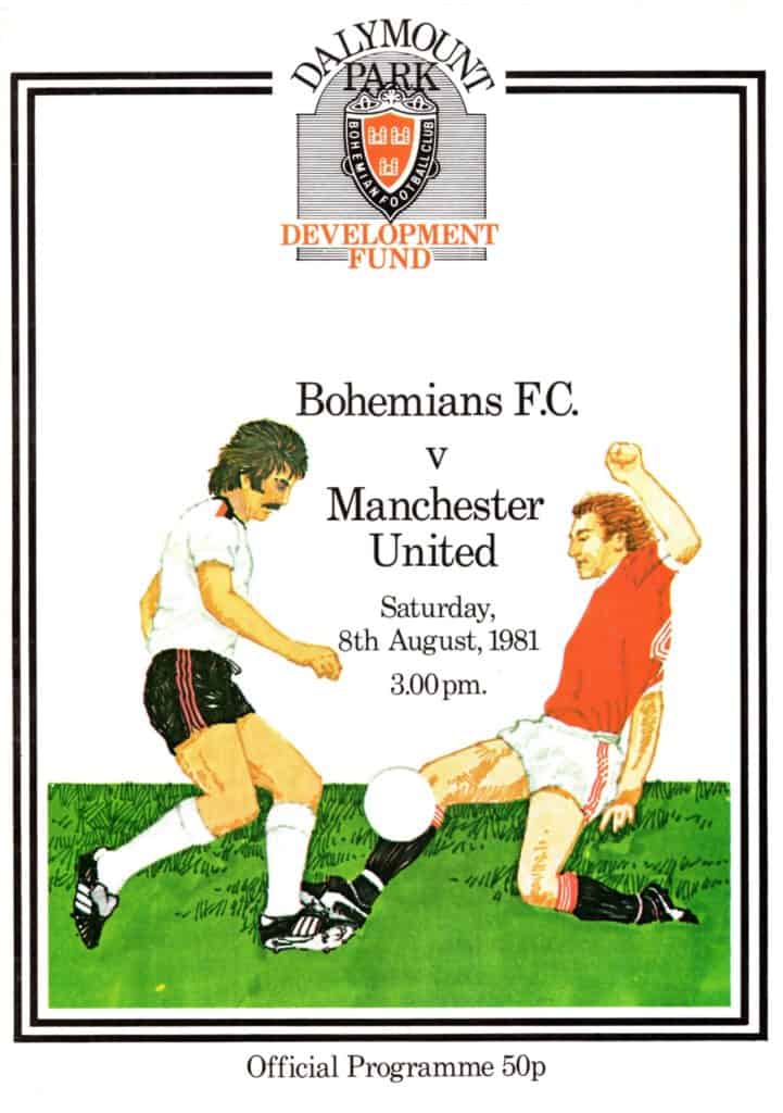 8th August 1981 Bohemians v Manchester United Friendly Pre Season 1981-1982