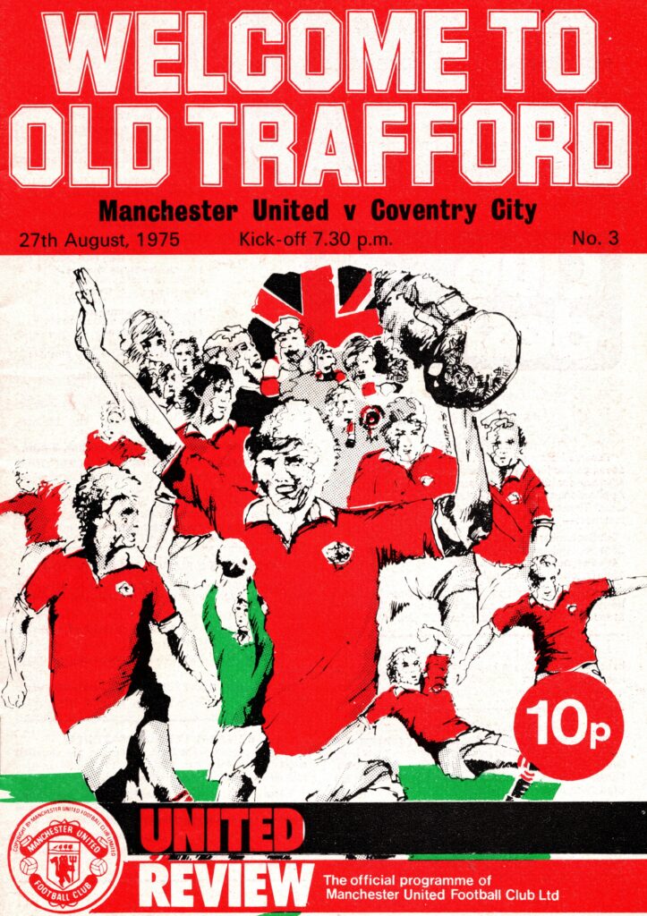 27th August 1975 Manchester United v Coventry City Division One Matchday 04 1975-1976
