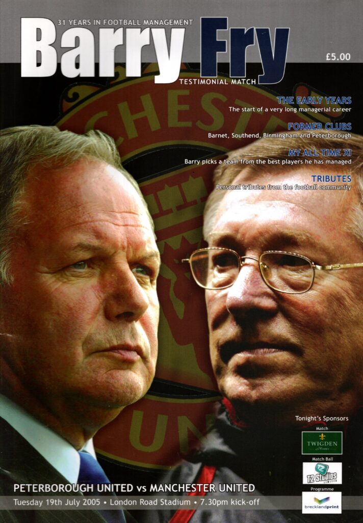 19th July 2005 Peterborough United v Manchester United Friendly Testimonial - Barry Fry 2005-2006