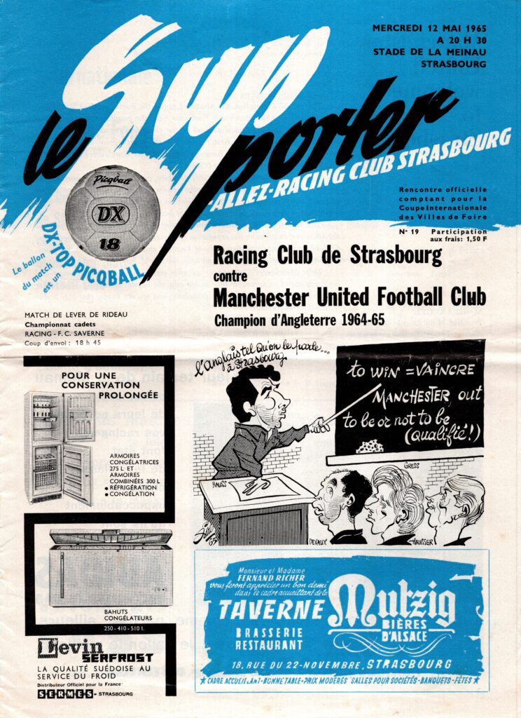 12th May 1965 Strasbourg v Manchester United UEFA Cup 4th Round 1st Leg 1964-1965