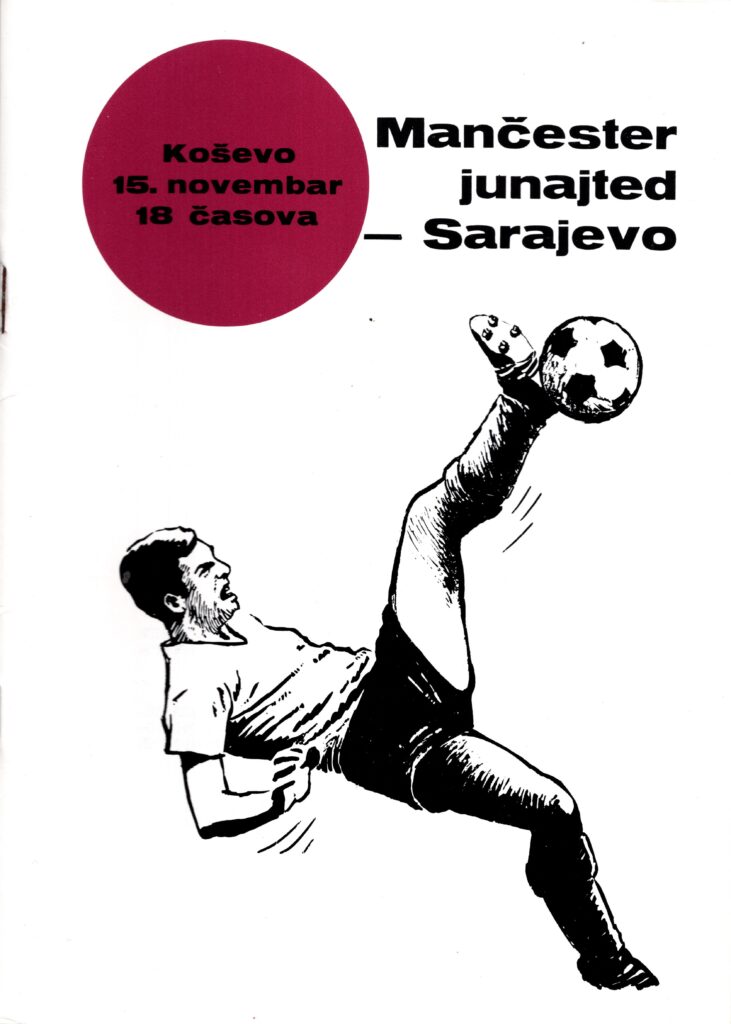 15th November 1967 FK Sarajevo v Manchester United European Cup 2nd Round 1st Leg 1967-1968
