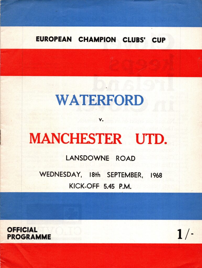 18th September 1968 Waterford v Manchester United European Cup 1st Round - 1st Leg 1968-1969