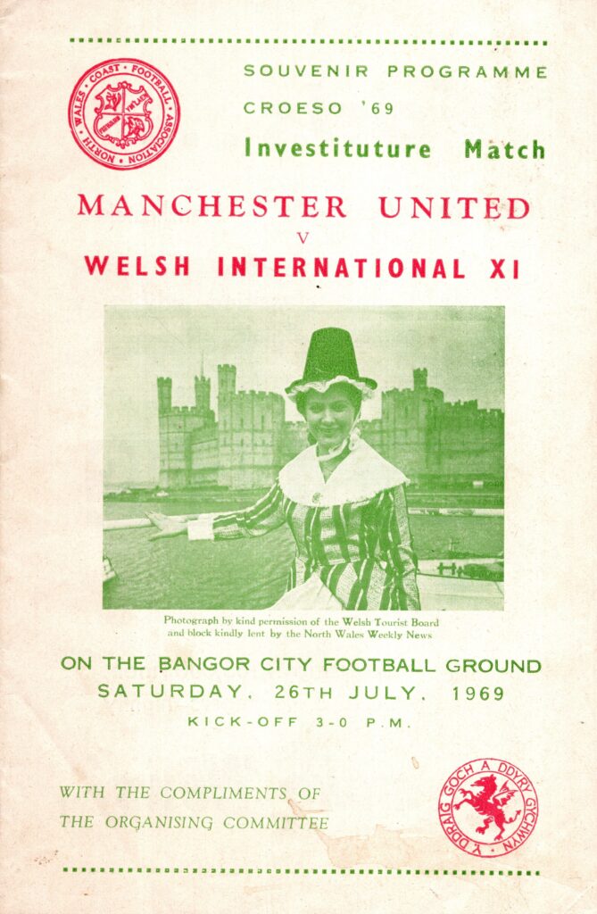 26th July 1969 Wales XI v Manchester United Friendly  1969-1970