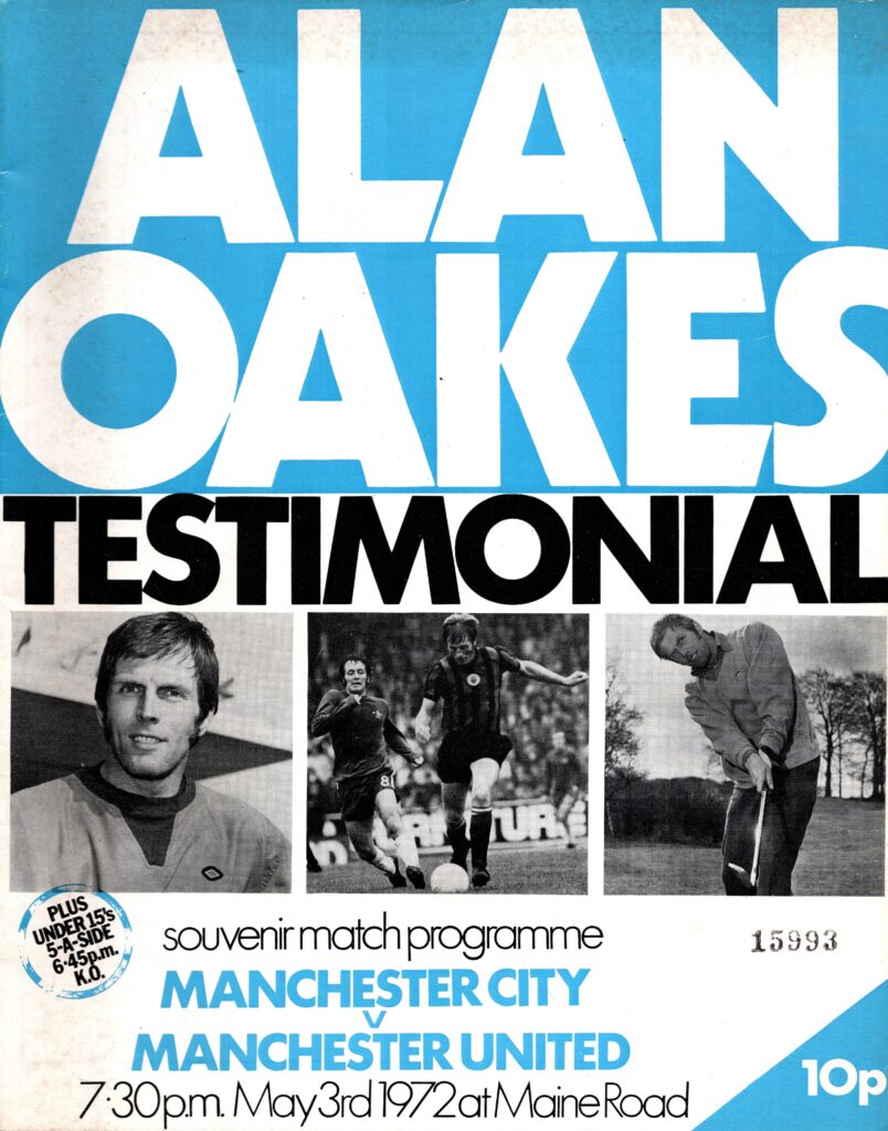3rd May 1972 Manchester City v Manchester United Testimonial Alan Oakes 1971-1972