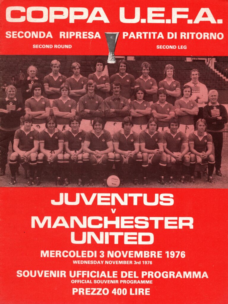 3rd November 1976 Juventus v Manchester United UEFA Cup 2nd Round 2nd Leg 1976-1977