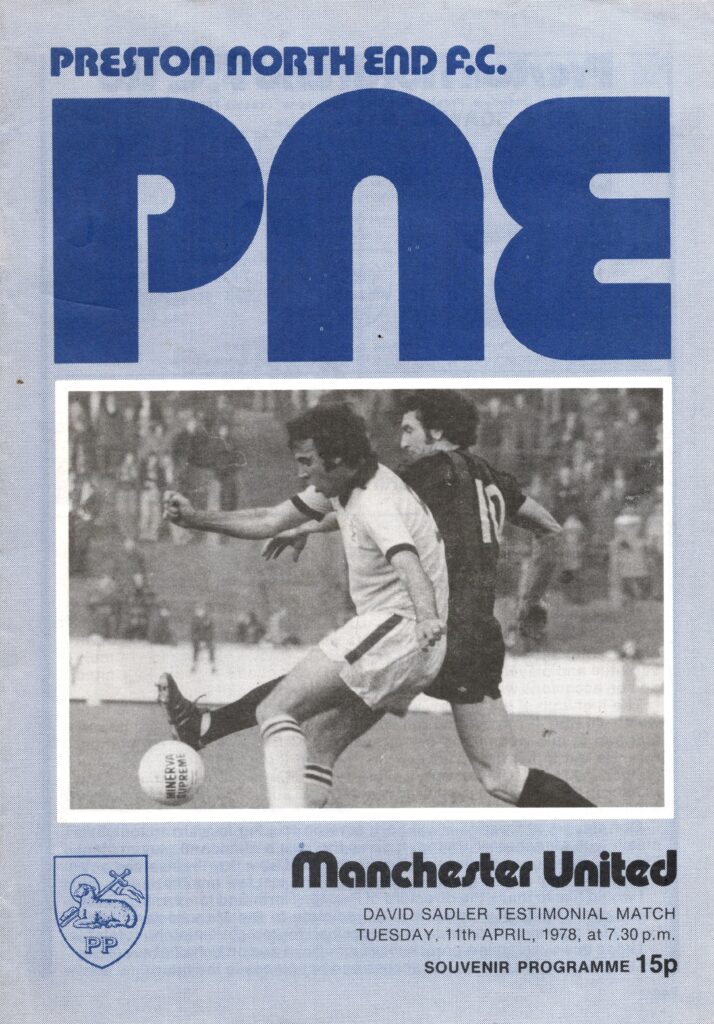 11th April 1978 Preston North End v Manchester United Testimonial David Sadler 1977-1978