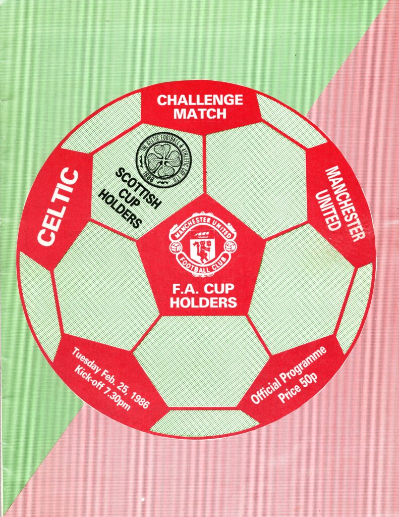 25th February 1986 Celtic v Manchester United Friendly Challenge Match 1985-1986