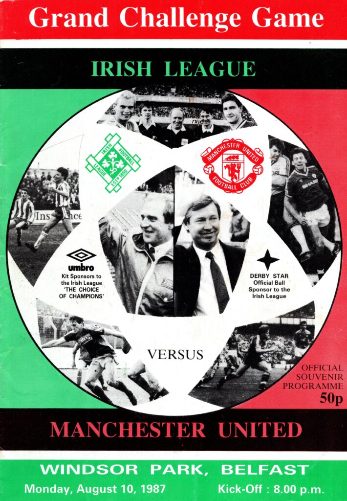 10th August 1987 Irish League v Manchester United Friendly Grand Challenge Game 1987-1988