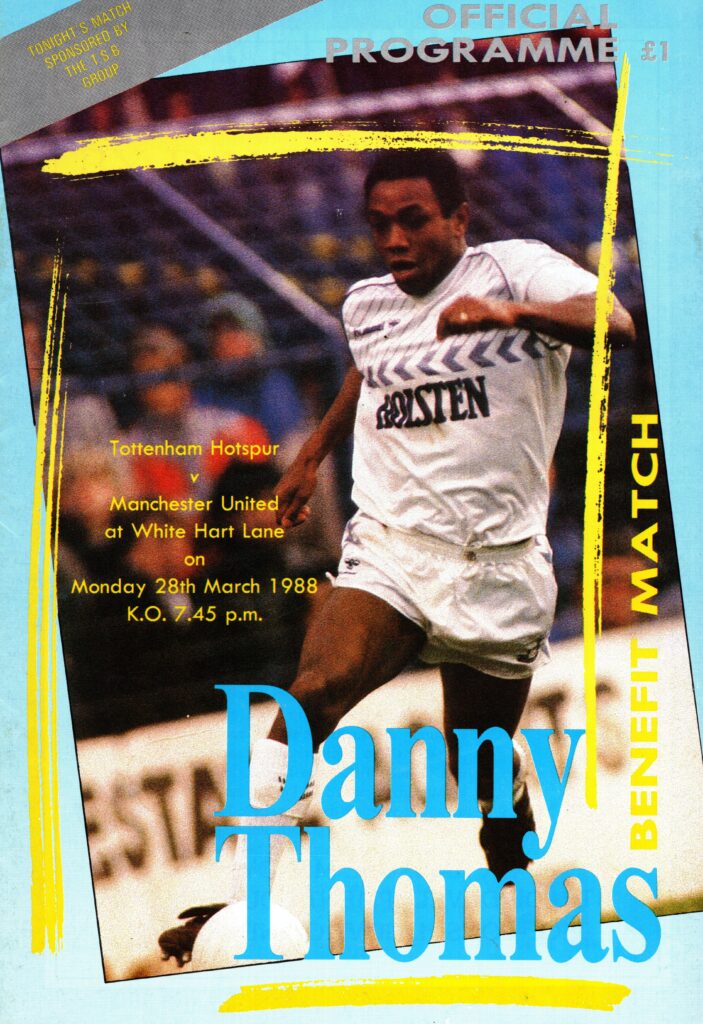 28th March 1988 Tottenham Hotspur v Manchester United Testimonial Danny Thomas 1987-1988