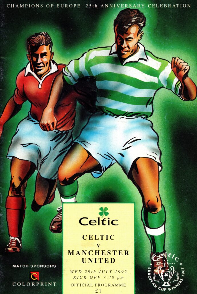 29th July 1992 Celtic v Manchester United Friendly Champions of Europe 25th Anniversary Celebration 1992-1993