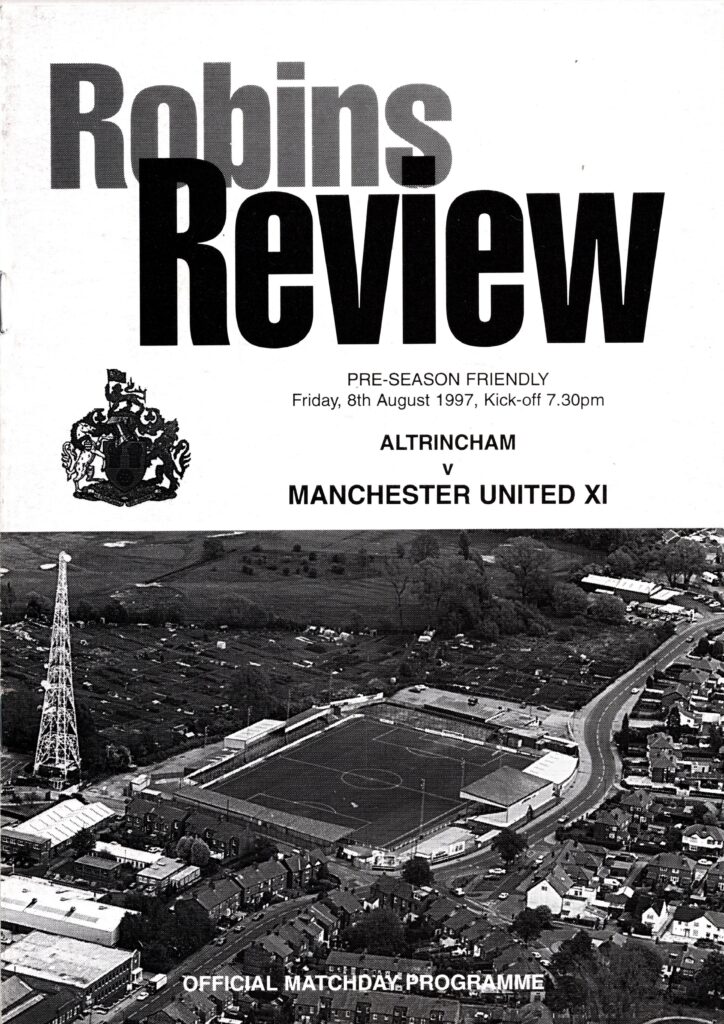 8th August 1997 Altrincham v Manchester United Friendly Pre Season 1997-1998