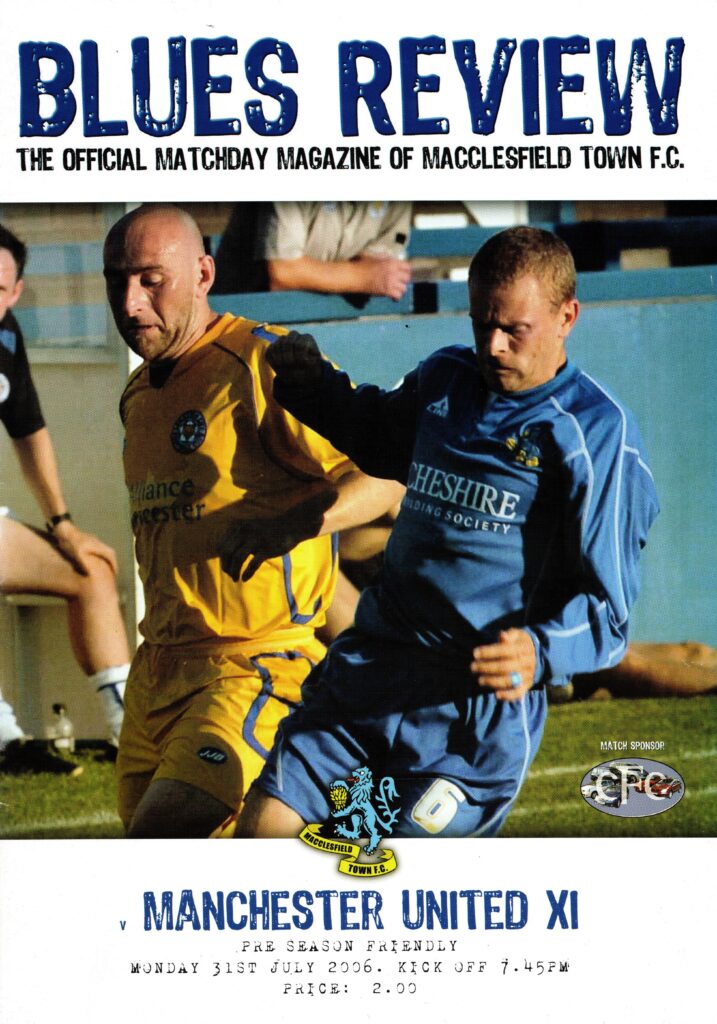 31st July 2006 Macclesfield Town v Manchester United Friendly Pre-Season 2006-2007