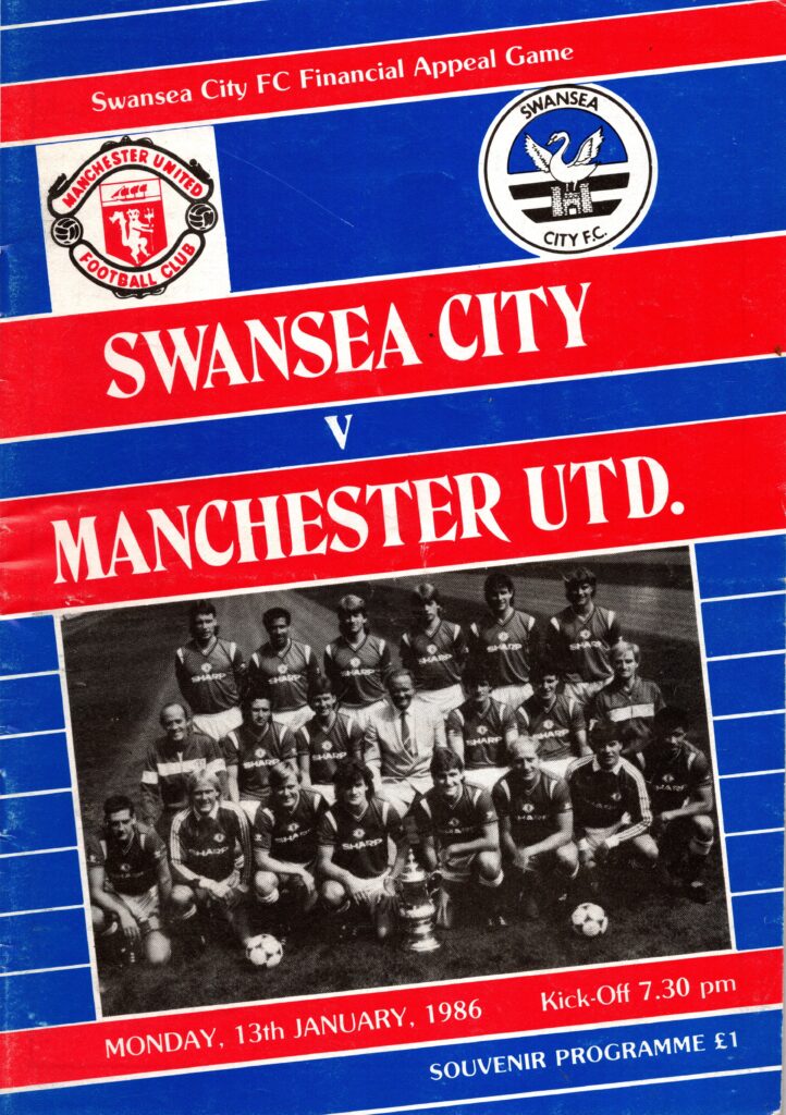 13th January 1986 Swansea City v Manchester United Benefit Match Swansea City Financial Appeal 1985-1986