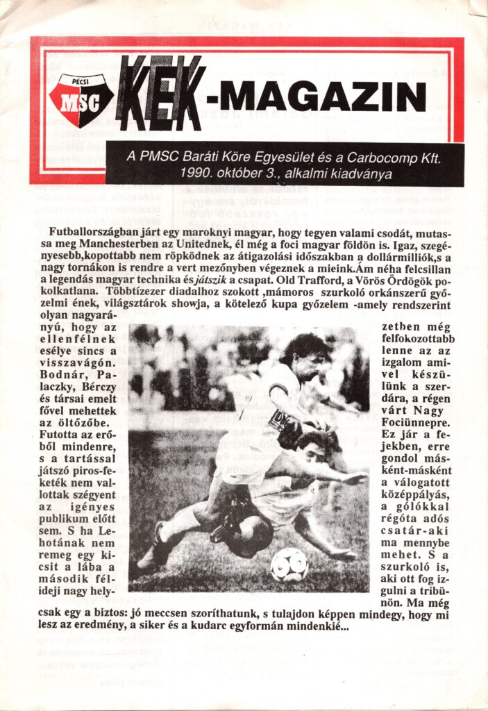 3rd October 1990 Pécsi Munkás SC v Manchester United Cup Winners Cup 1st Round - 2nd Leg 1990-1991