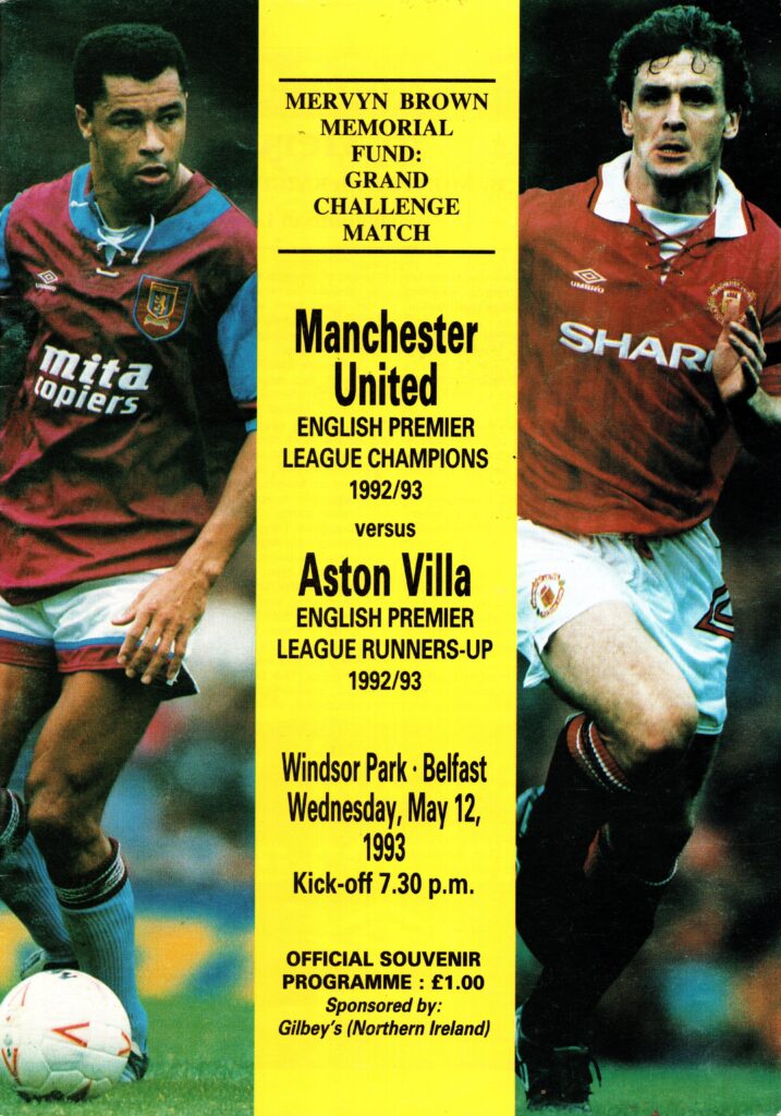 12th May 1993 Aston Villa v Manchester United Benefit Match Mervyn Brown Memorial 1992-1993