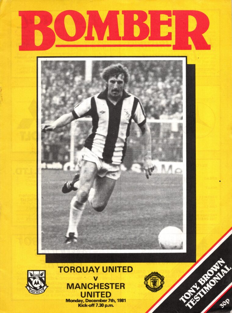 7th December 1981 Torquay United v Manchester United Testimonial Tony Brown 1981-1982