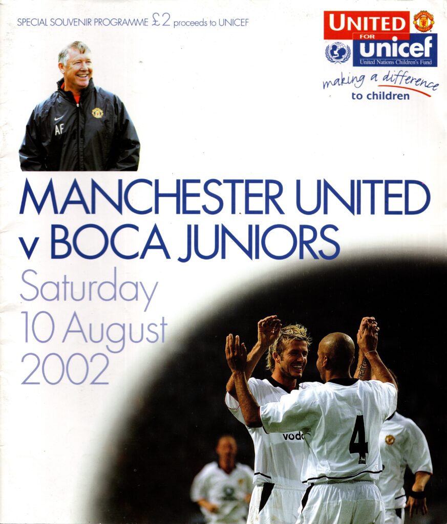 10th August 2002 Manchester United v Boca Juniors Friendly Unicef Benefit 2002-2003