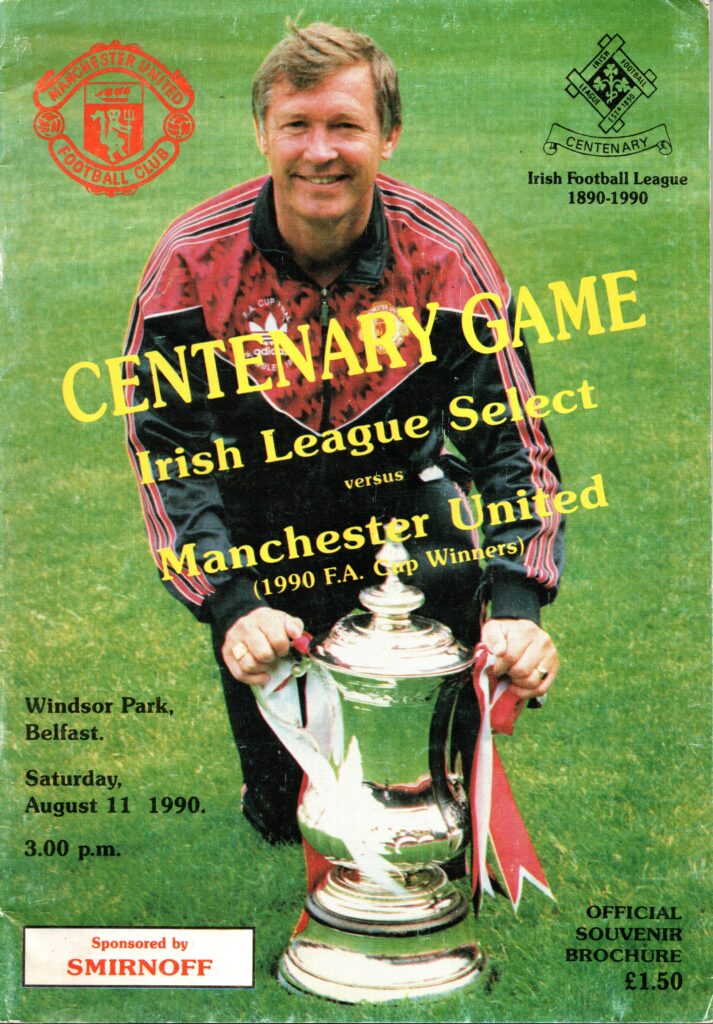 11th August 1990 Irish League Select v Manchester United Friendly Centenary Match 1990-1991