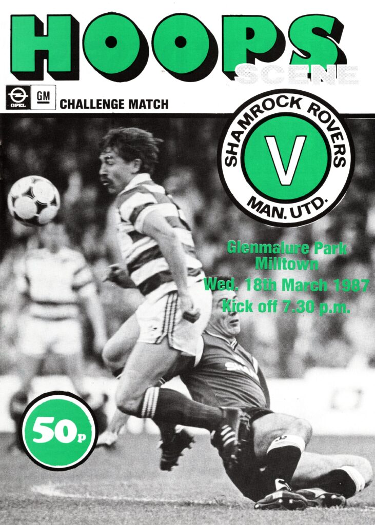 18th March 1987 Shamrock Rovers v Manchester United Friendly Pre Season 1986-1987