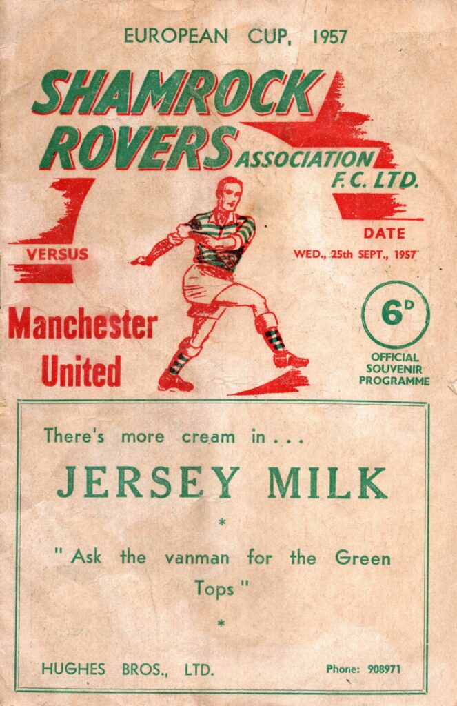 25th September 1957 Shamrock Rovers v Manchester United European Cup Preliminary Round - 1st Leg 1957-1958