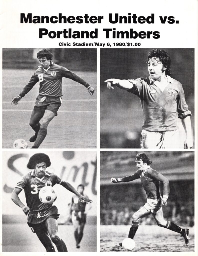 6th May 1980 Portland Timbers v Manchester United Friendly 1979-1980