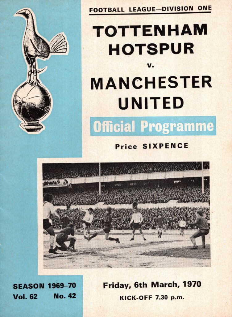 6th March 1970 Tottenham Hotspur v Manchester United Division One 1969-1970