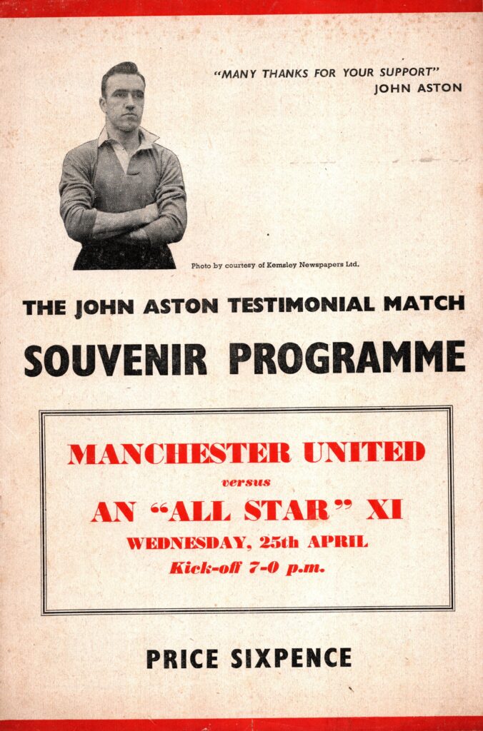 25th April 1956 Manchester United v All Star XI Testimonial John Aston 1955-1956