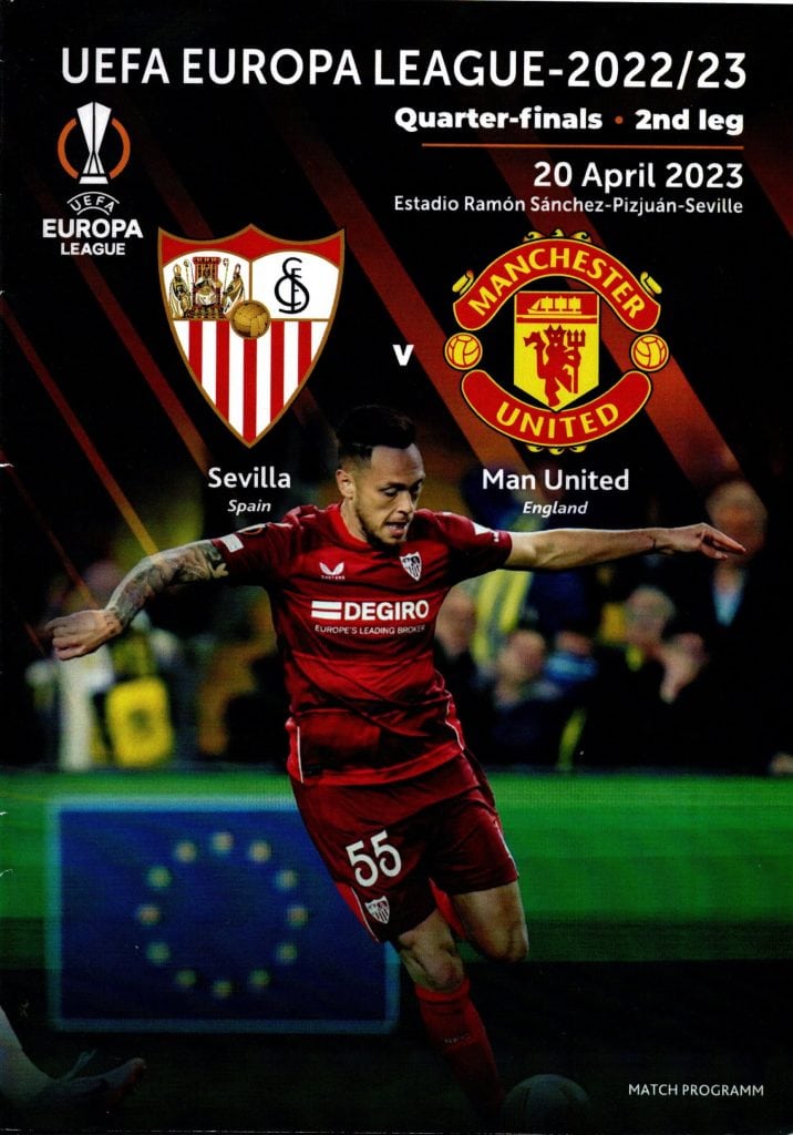 20th April 2023 Sevilla v Manchester United Europa League Quarter-Final - 2nd Leg 2022-2023