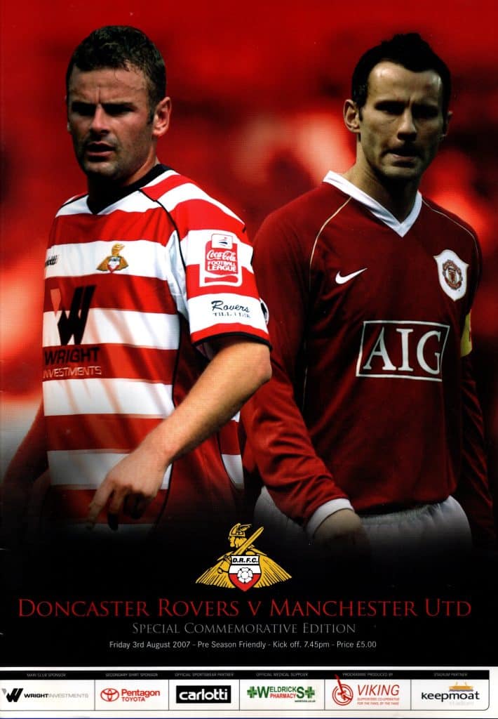 3rd August 2007 Doncaster Rovers v Manchester United Friendly Pre Season 2007-2008