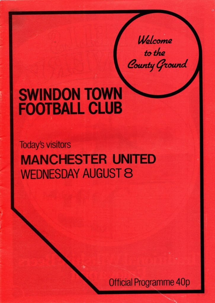 8th August 1984 Swindon Town v Manchester United Friendly  1984-1985