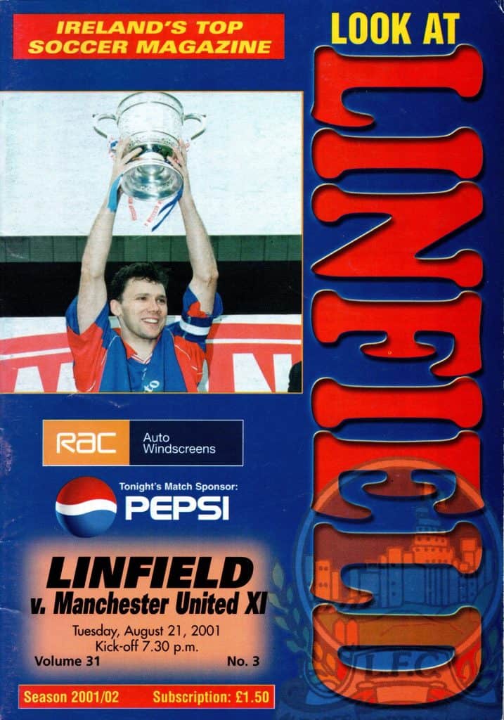 21st August 2001 Linfield v Manchester United Friendly Pre-Season 2001-2002