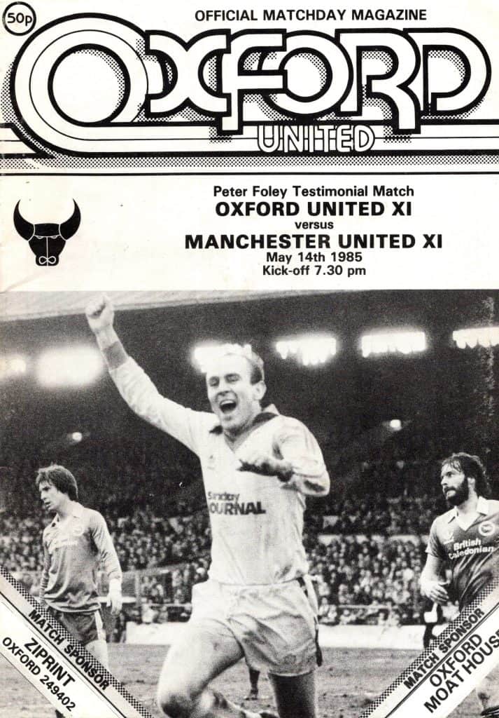 14th May 1985 Oxford United v Manchester United Testimonial Peter Foley 1984-1985