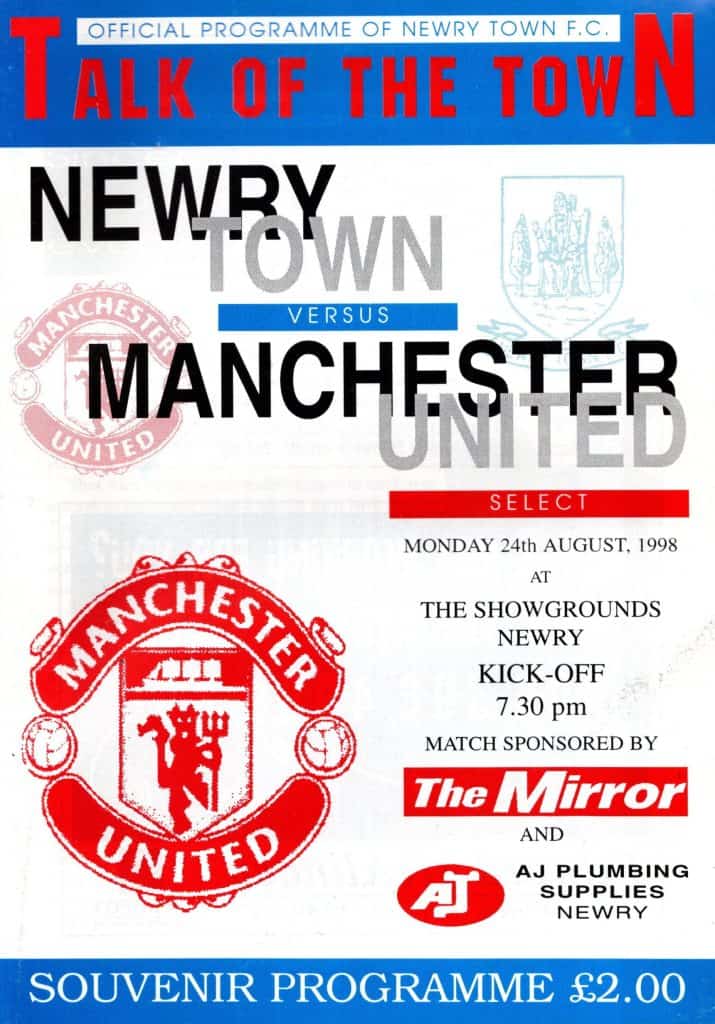 24th August 1998 Newry Town v Manchester United Friendly  1998-1999