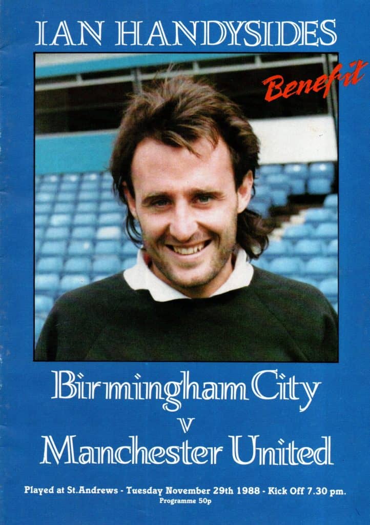 29th November 1988 Birmingham City v Manchester United Friendly Ian Handysides Benefit 1988-1989