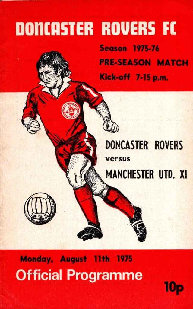 11th August 1975 Doncaster Rovers v Manchester United Friendly Pre-Season 1975-1976
