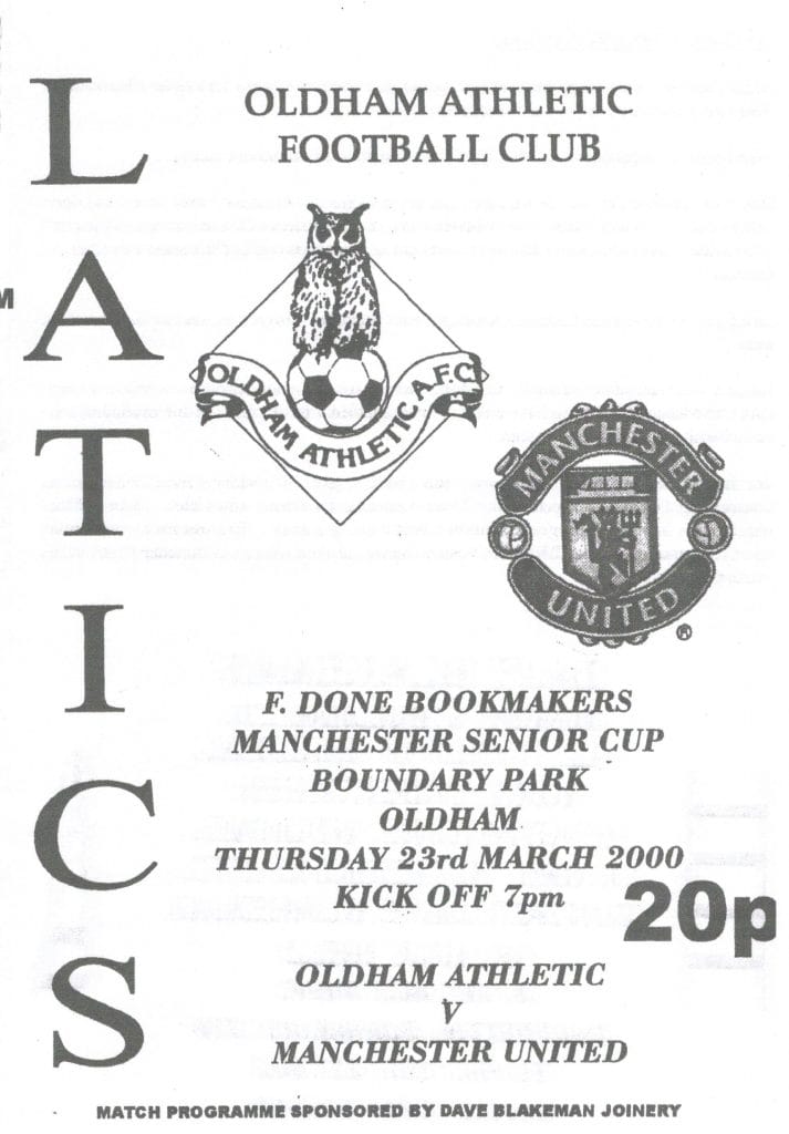 23rd March 2000 Oldham Athletic v Manchester United Manchester Senior Cup  1999-2000