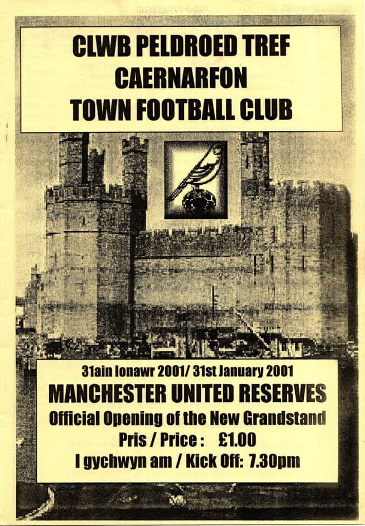 31st January 2001 Caernarfon Town v Manchester United Friendly New Grandstand Opening 2000-2001